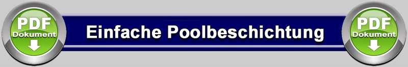 Die Verarbeitungsanleitung für die gewebelose, einfache Pool-Beschichtung öffnen! Die Verarbeitungsanleitung für die gewebelose, einfache Pool-Beschichtung öffnen!