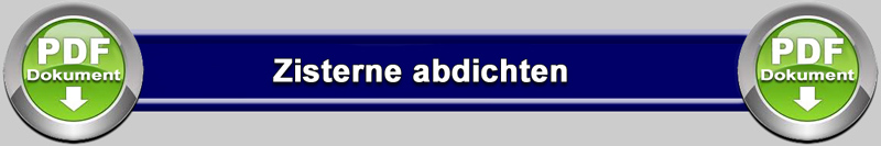 Verarbeitungsanleitung zur Zisternenabdichtung öffnen! Verarbeitungsanleitung zur Zisternenabdichtung öffnen!